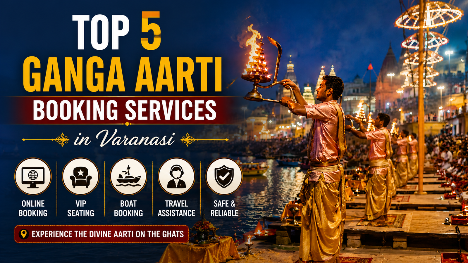 Top 5 Ganga Aarti Booking Services in Varanasi